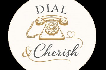 Dial & Cherish