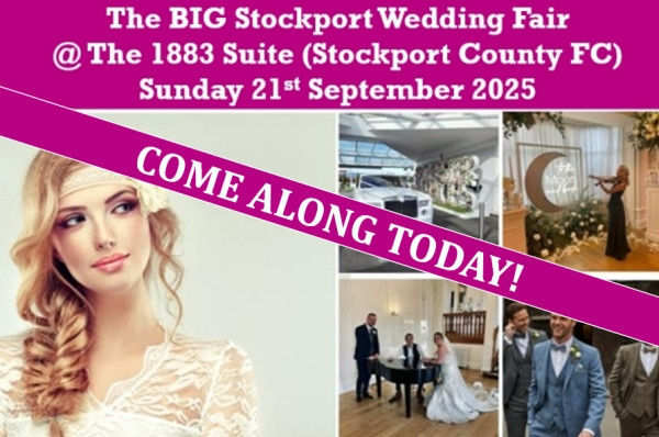 The BIG Stockport Wedding Fair (21st September) - 21st September 2025