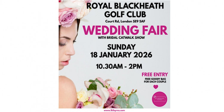 Royal Blackheath London Wedding Fair - 18th January 2026