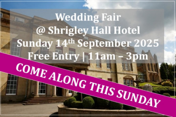 Shrigley Hall Hotel Cheshire Wedding Fair (14th Sept) - 14th September 2025