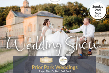 The Bath Wedding Show at Prior Park with WOW Wedding Shows - 2nd November 2025