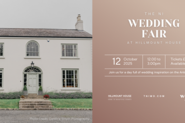 The NI Wedding Fair at Hillmount House 2025 - 12th October 2025