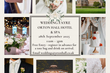 Wedding Fayre at Orton Hall Hotel & Spa - 28th September 2025