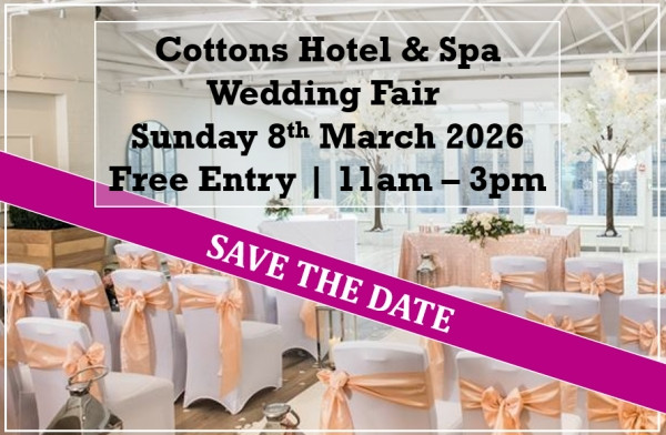 Cottons Hotel and Spa Wedding Fair (8th March) - 8th March 2026