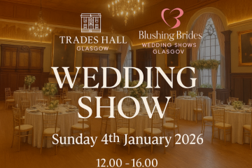 Trades Hall Glasgow Wedding Show  - 4th January 2026