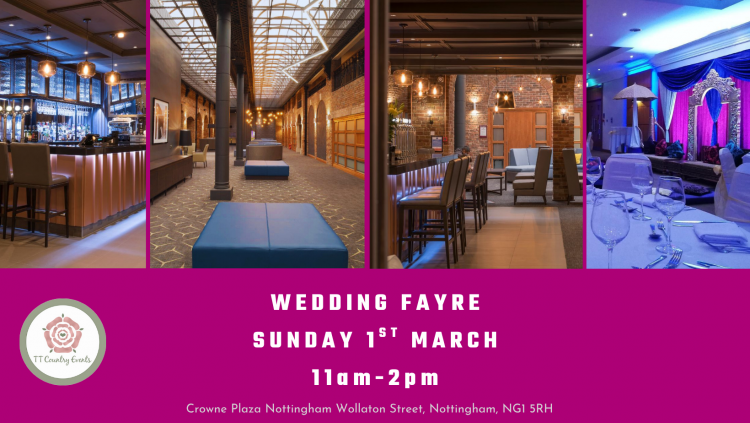Crowne Plaza Nottingham Wedding Fayre - 1st March 2026