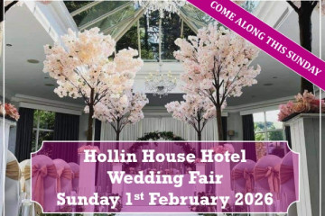 Hollin House Hotel Wedding Fair (1st February) - 1st February 2026