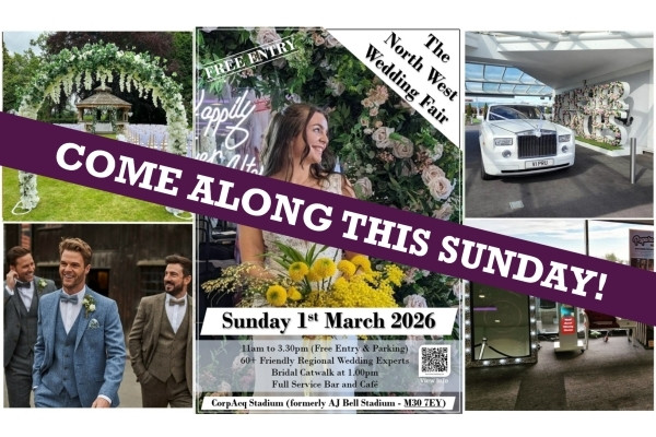 The North West Wedding Fair (1st March) - 1st March 2026