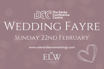 The Derby Conference Centre Wedding Fayre and Wedding Dress - 22nd February 2026
