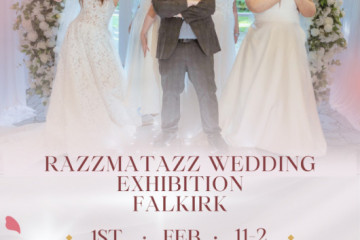 Razzmatazz Wedding Exhibition - Falkirk - 1st February 2026