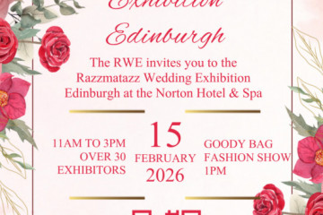 Razzmatazz Wedding Exhibition - Edinburgh - 15th February 2026 Razzmatazz Wedding Exhibition - Edinburgh - 15th February 2026
