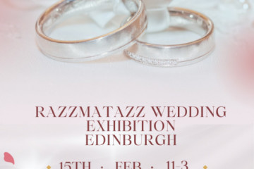 Razzmatazz Wedding Exhibition - Edinburgh - 15th February 2026