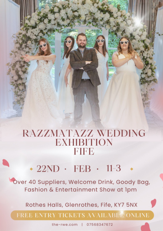 Razzmatazz Wedding Exhibition - Fife - 22nd February 2026