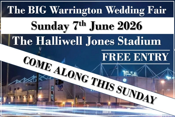 The BIG Warrington Wedding Fair (7th June) - 7th June 2026
