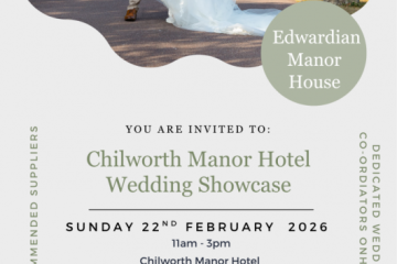 Chilworth Manor Hotel Wedding Fayre - 22nd February 2026 Chilworth Manor Hotel Wedding Fayre - 22nd February 2026
