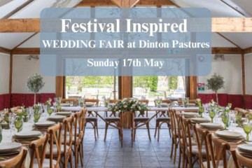 Festival Inspired Wedding Fair at Dinton Pastures  - 17th May 2026