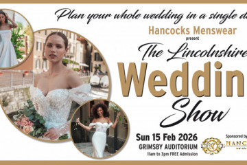 Lincolnshire wedding Show - 15th February 2026