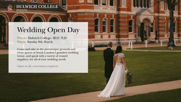 Dulwich College Wedding Open Day 2026 - 8th March 2026
