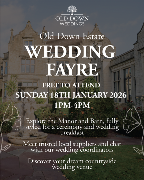 Old Down Estate Wedding Fayre – January 2026 | Bristol - 18th January 2026