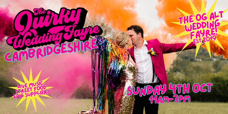 The Quirky Wedding Fayre CAMBRIDGESHIRE - 4th October 2026