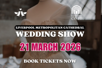 Liverpool Metropolitan Cathedral Wedding Show  - 21st March 2026