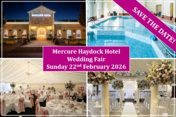 Mercure Haydock Hotel Wedding Fair (22nd February) - 22nd February 2026