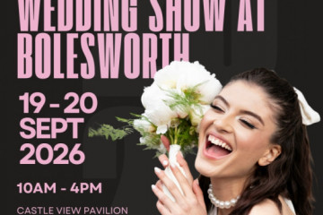 The Big Wedding Show at Bolesworth - 19th September 2026
