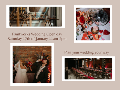 Paintworks Events Space Wedding Open Day - 17th January 2026