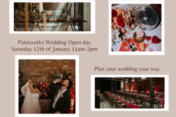 Paintworks Events Space Wedding Open Day - 17th January 2026