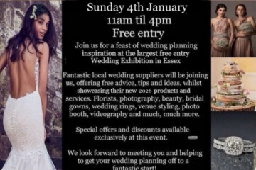 The largest free entry wedding exhibition in Essex  - 4th January 2026