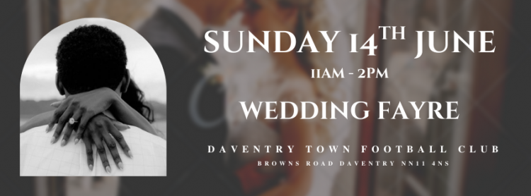 Wedding Fayre held at Daventry Town Football Club - 14th June 2026
