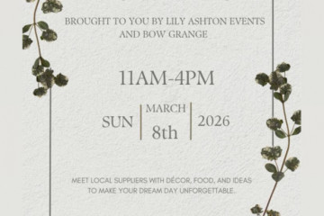 Bow Grange and Lily Ashton Events Wedding Fair - 8th March 2026
