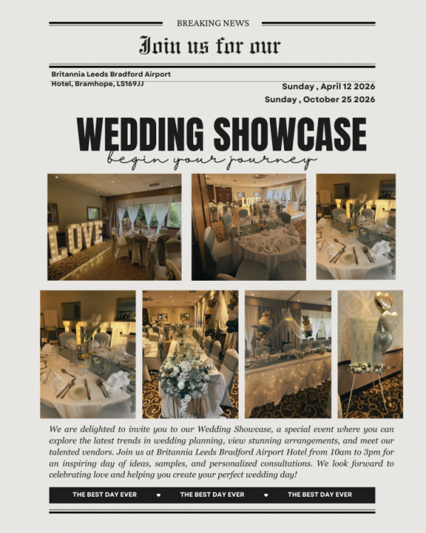 Britannia Leeds Bradford Hotel Wedding Showcase - 12th April 2026