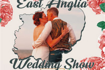 The East Anglia Wedding Show - 22nd February 2026