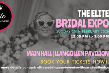 The Elite Bridal Expo at Llangollen Pavilion - 15th February 2026