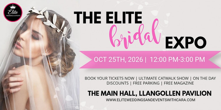 The Elite Bridal Expo at Llangollen Pavilion - 25th October 2026