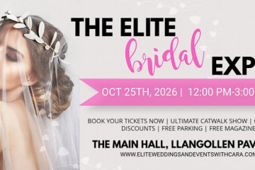 The Elite Bridal Expo at Llangollen Pavilion - 25th October 2026