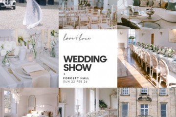 LOVE&LUXE Wedding Show at Forcett Hall - 22nd February 2026