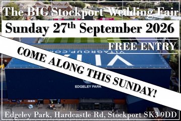 The BIG Stockport Wedding Fair (27th September) - 27th September 2026