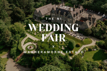 The NI Wedding Fair x Magheramorne Estate 2026 - 12th April 2026