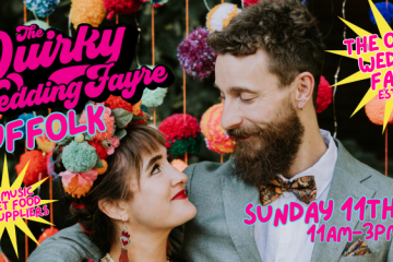 The Quirky Wedding Fayre SUFFOLK  - 11th October 2026