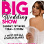 The Big Show Wedding Show @ Wolverhampton Racecourse - 19th April 2026