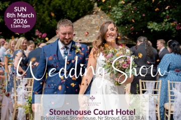 The West Gloucestershire Wedding Show at Stonehouse Court - 8th March 2026