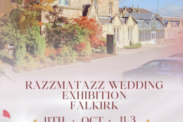 Razzmatazz Wedding Exhibition Falkirk - 11th October 2026