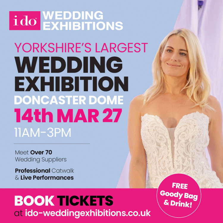I Do Wedding Exhibition at Doncaster Dome - 14th March 2027