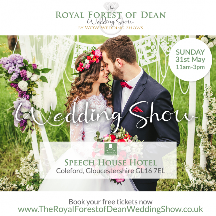 The Royal Forest of Dean Wedding Show - 31st May 2026