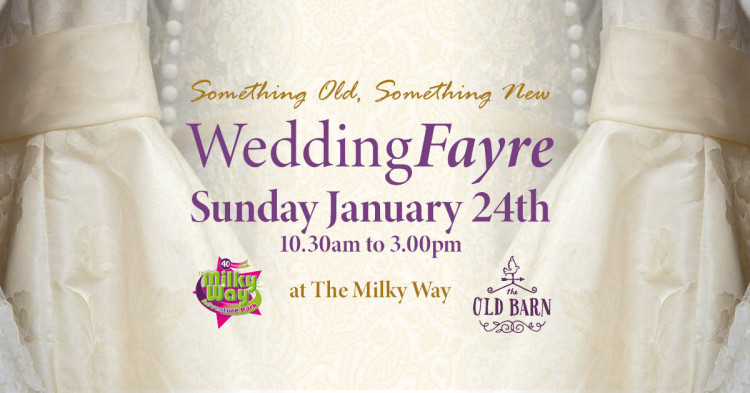 Something Old, Something New Wedding Fayre - 24th January 2027