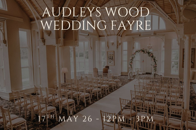 Audleys Wood Wedding Fayre - 17th May 2026