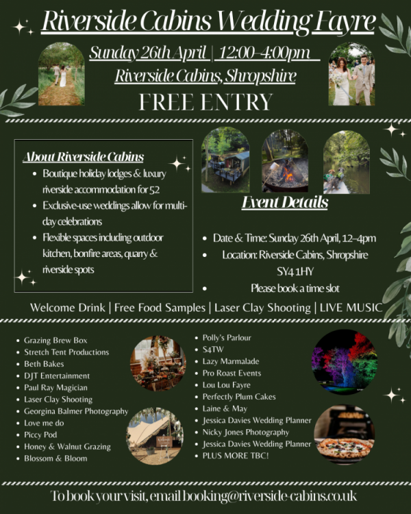 Riverside Cabins Wedding Fayre Shropshire  - 26th April 2026