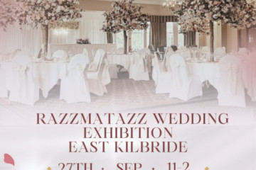 Razzmatazz Wedding Exhibition - East Kilbride - 27th September 2026